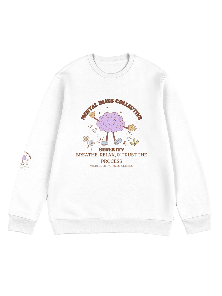 Serenity Serenity, Breathe, Relax, & Trust the Process - Eco Sweatshirt product image (1)