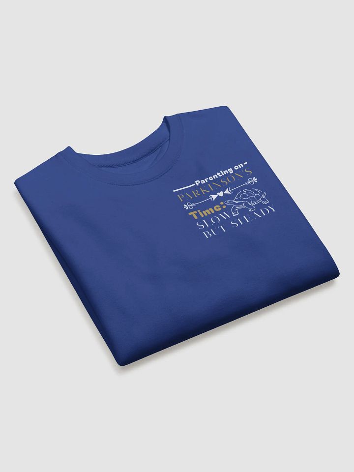 Parenting on Parkinson’s Time: Slow but Steady Heritage Sweatshirt product image (2)