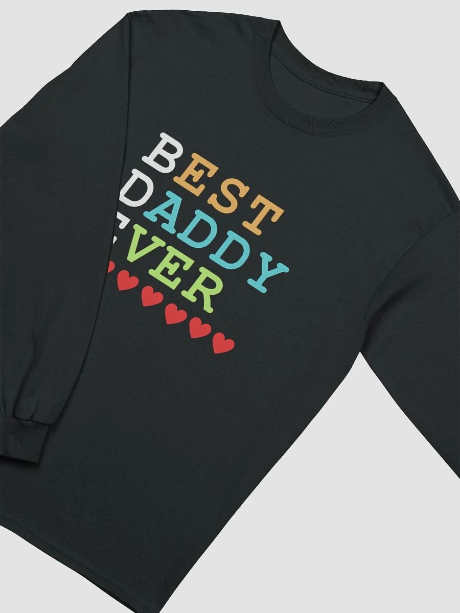 Best Daddy Ever Gildan Ultra Cotton Long Sleeve T-Shirt product image (14)