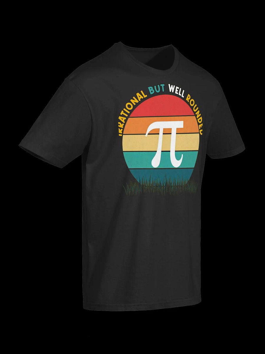 Math Lover-Irrational But Well Rounded-Pi Day T-Shirt product image (11)
