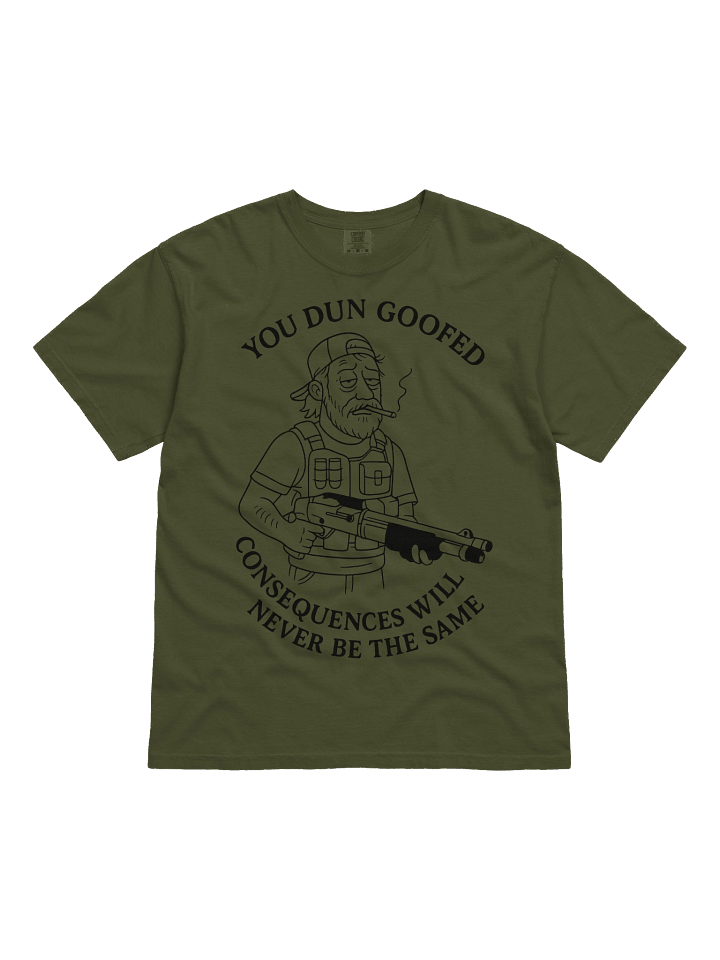 You Dun Goofed Jessie Slaughter meme shirt product image (1)