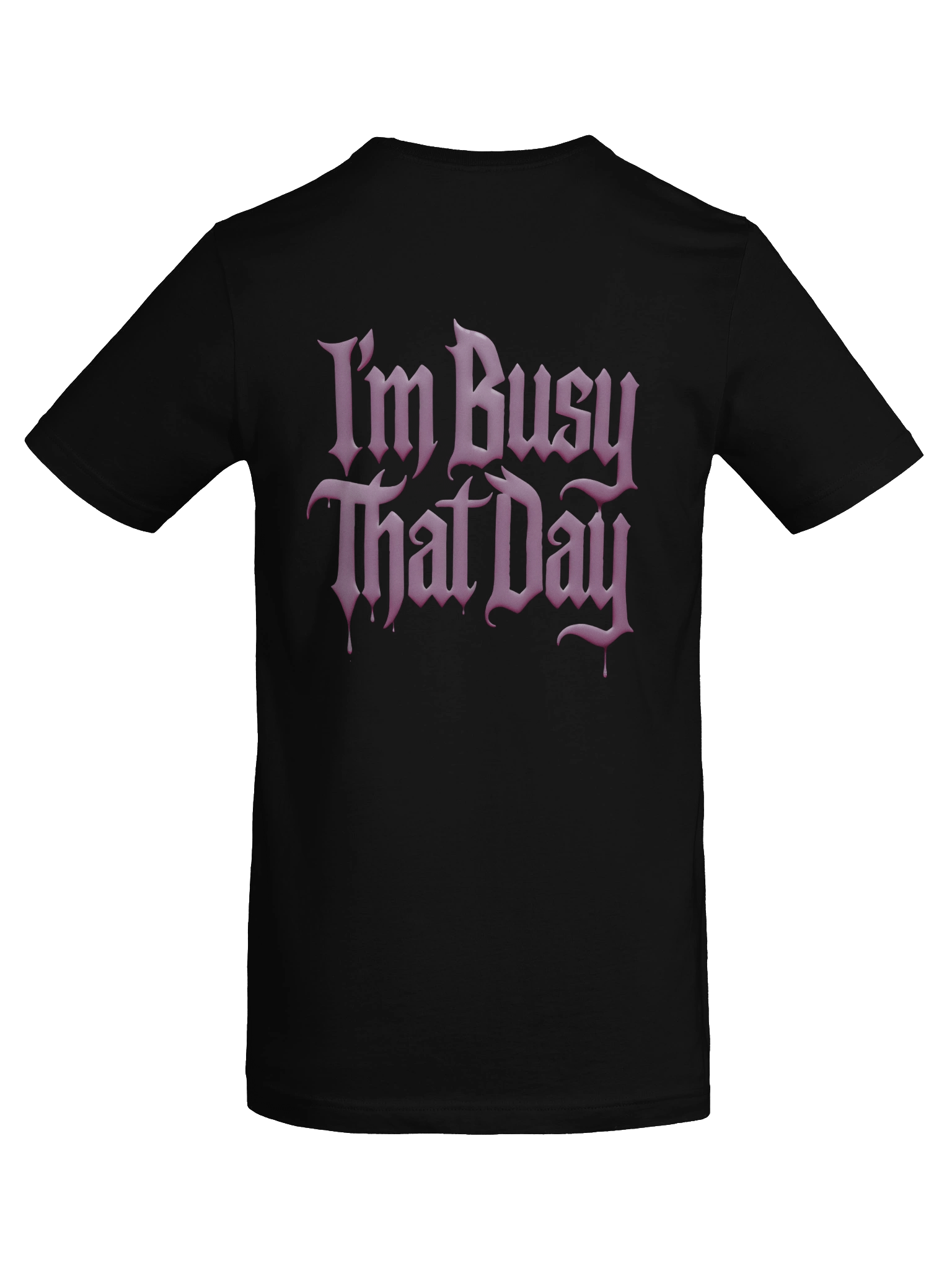 I'm Busy That Day.... Pink & Black product image (8)
