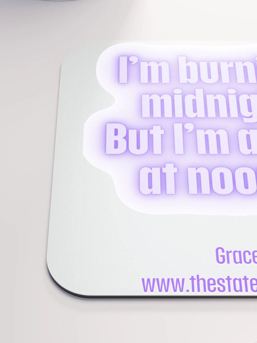 FUNNY MUGS 4 U “I’m burning the midnight oil. But I’m available at noon also.” product image (6)