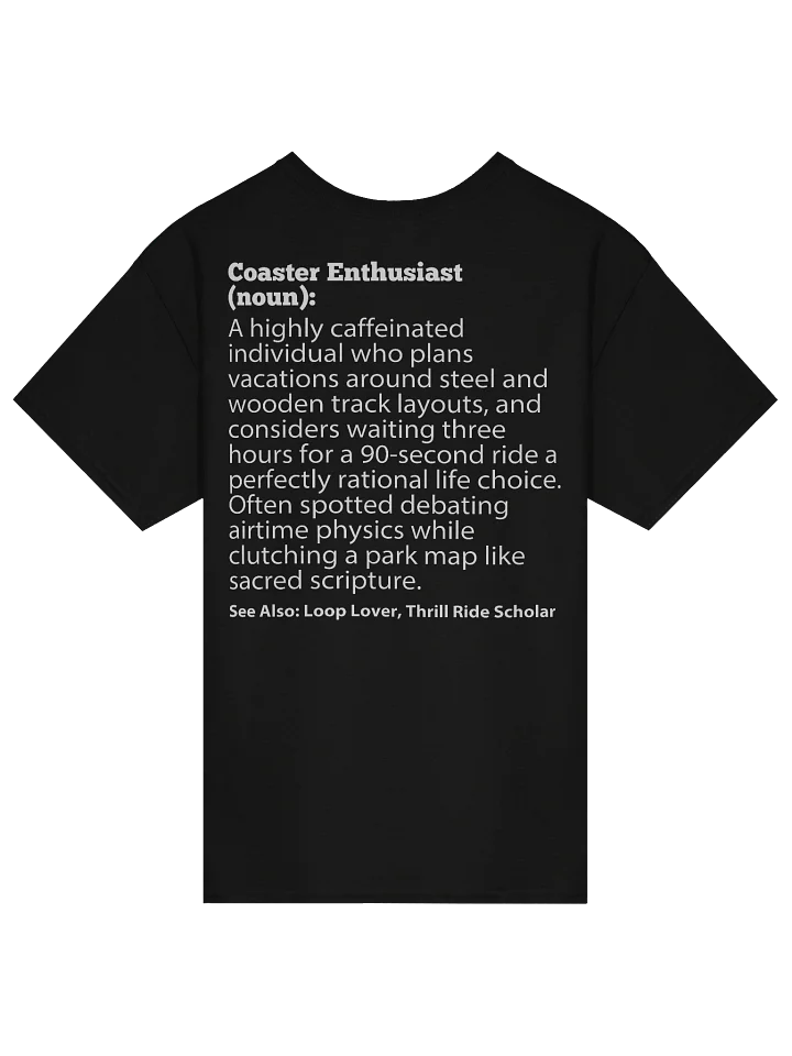 Coaster Enthusiast Definition T-Shirt – Funny Roller Coaster Fan Gift for Theme Park Lovers & Loop Scholars product image (2)