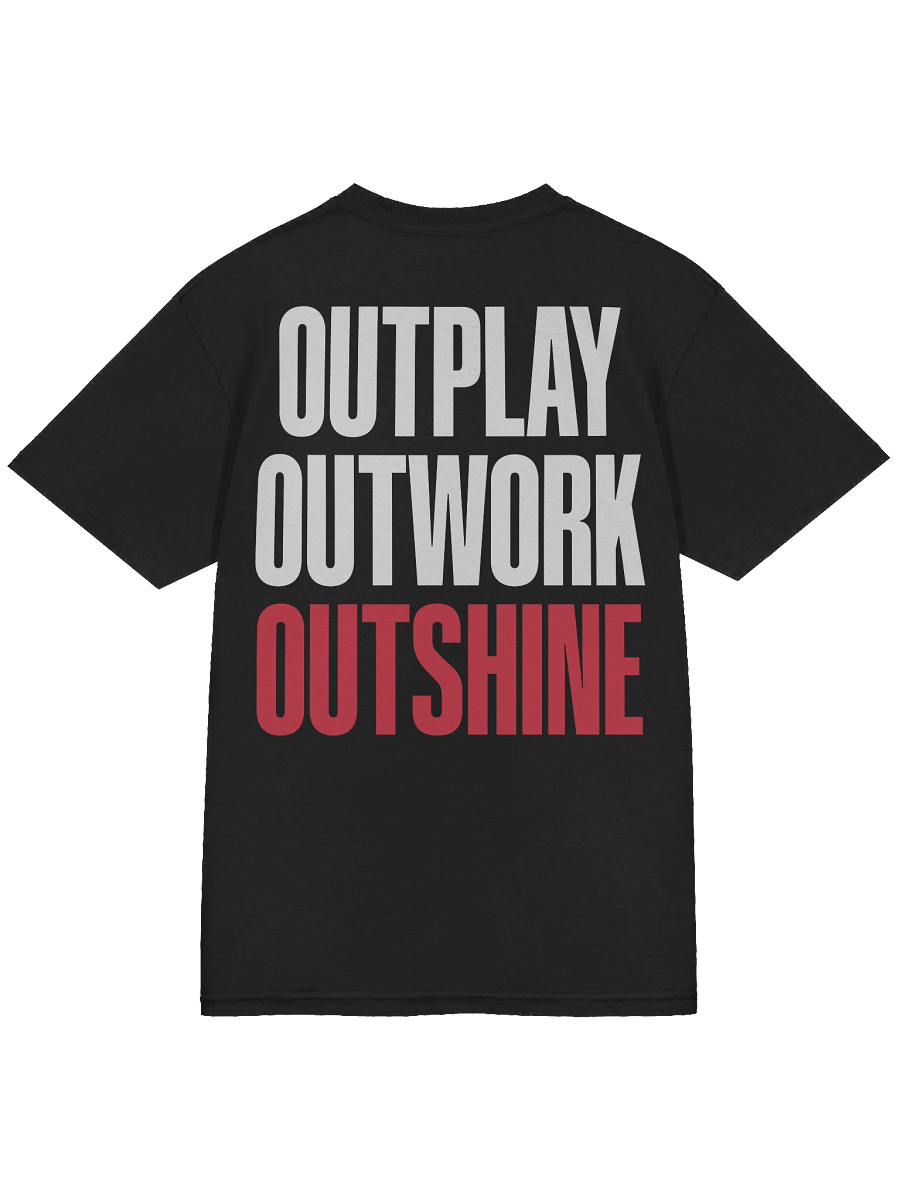 OUTPLAY OUTWORK OUTSHINE TEE product image (1)