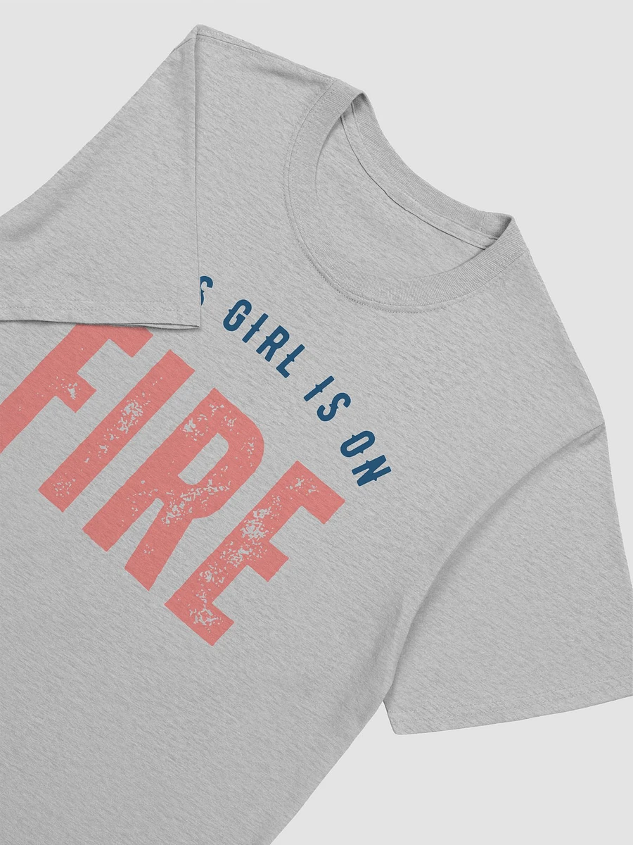 This Girl Is On Fire Women's T-Shirt V10 product image (4)