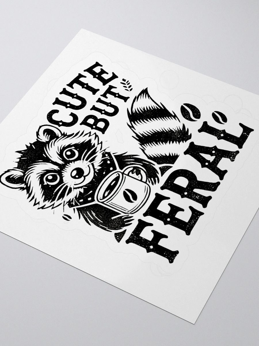 Cute But Feral Sticker product image (3)