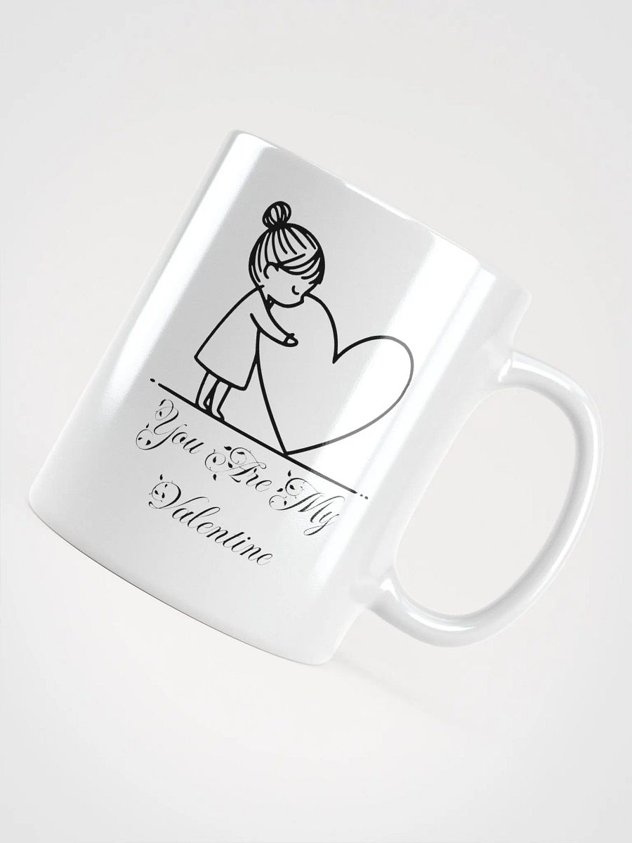 You Are My Valentine mug product image (7)