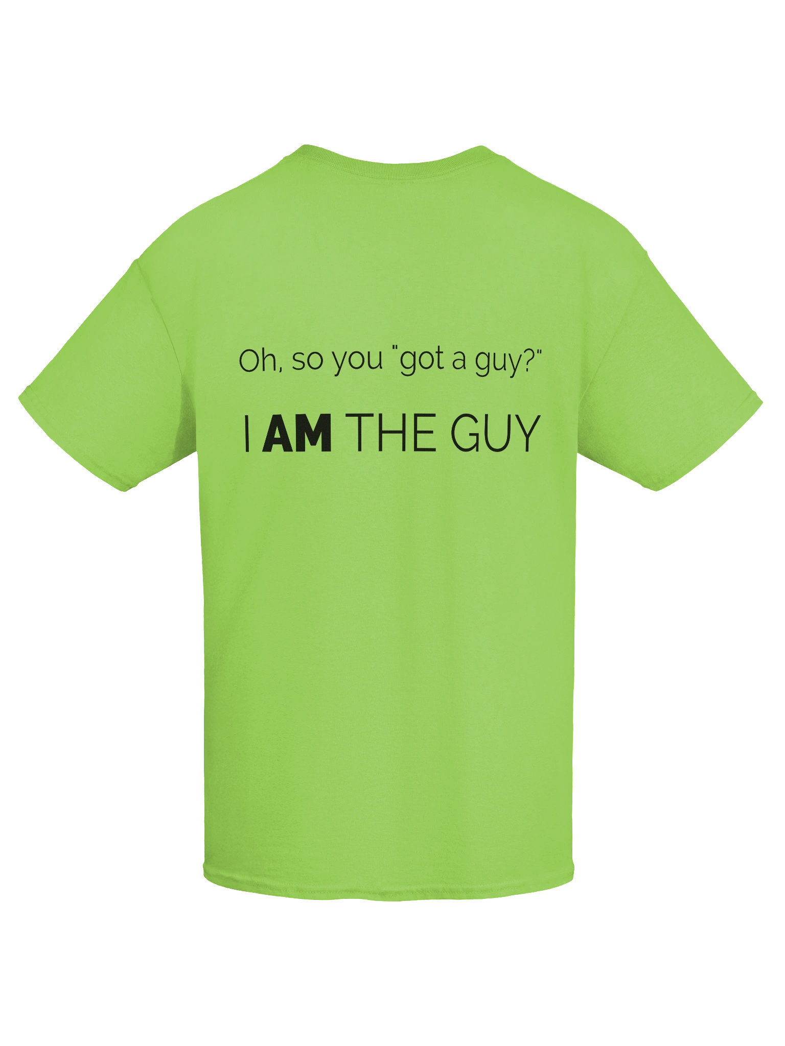 I AM the Guy Tee product image (67)