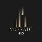 Mosaic Merch