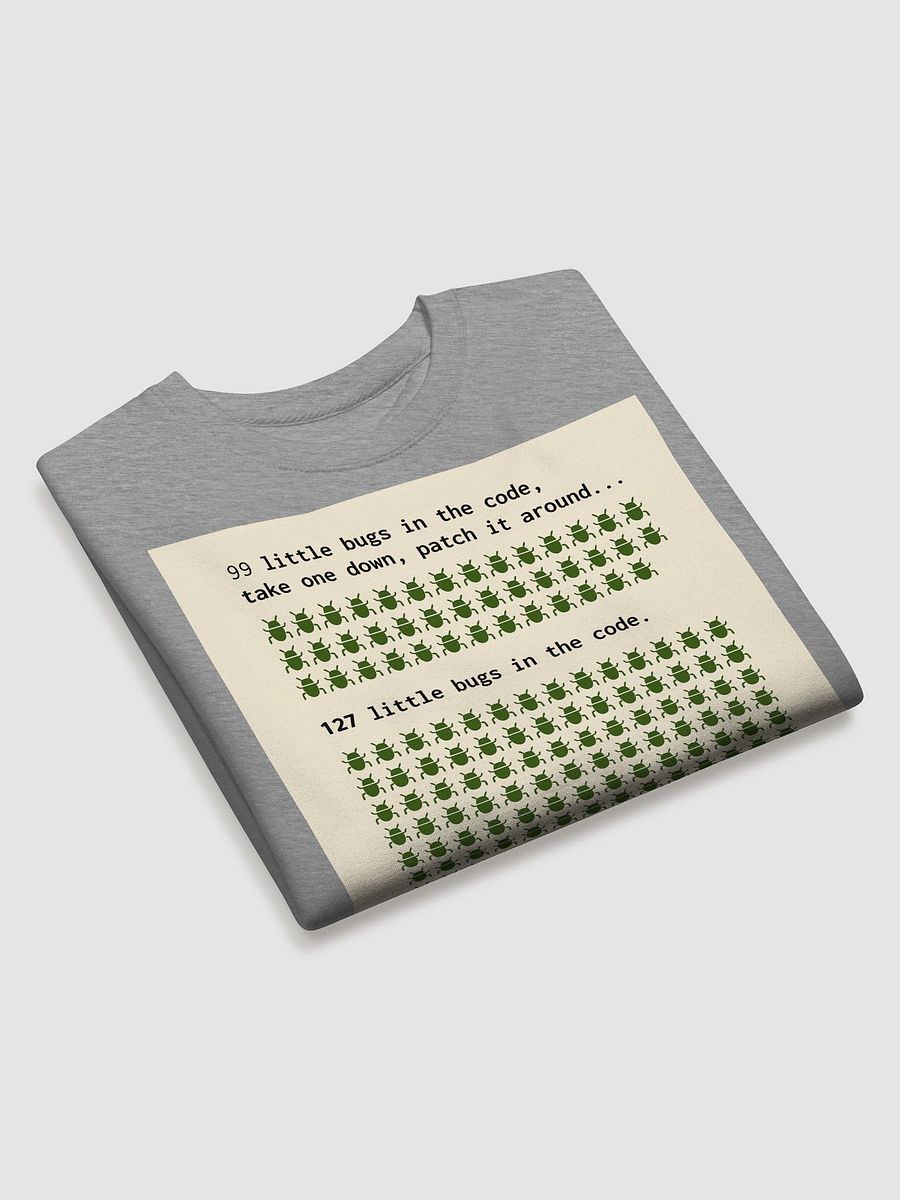 🐞 99 Bugs in the Code – Infinite Loop Edition - Sweatshirt product image (3)