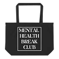 Mental Health Break Club Tote product image (1)