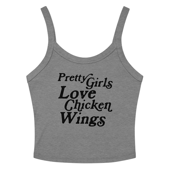 PRETTY GIRLS LOVE CHICKEN WINGS (GREY) product image (2)