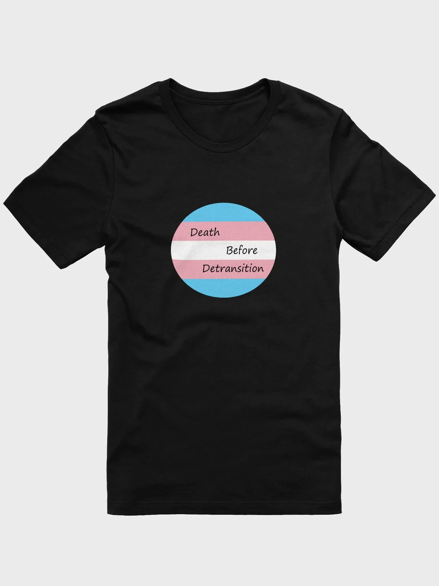 Death Before Detransition Tee Circle Design product image (1)