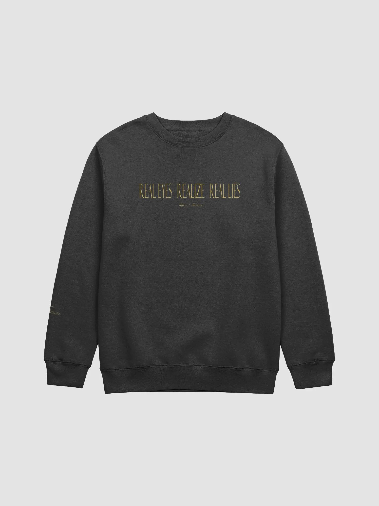 Real Eyes Realize Rea Lies w/Cross - Tupac - Lane Seven Premium Crewneck Sweatshirt product image (2)