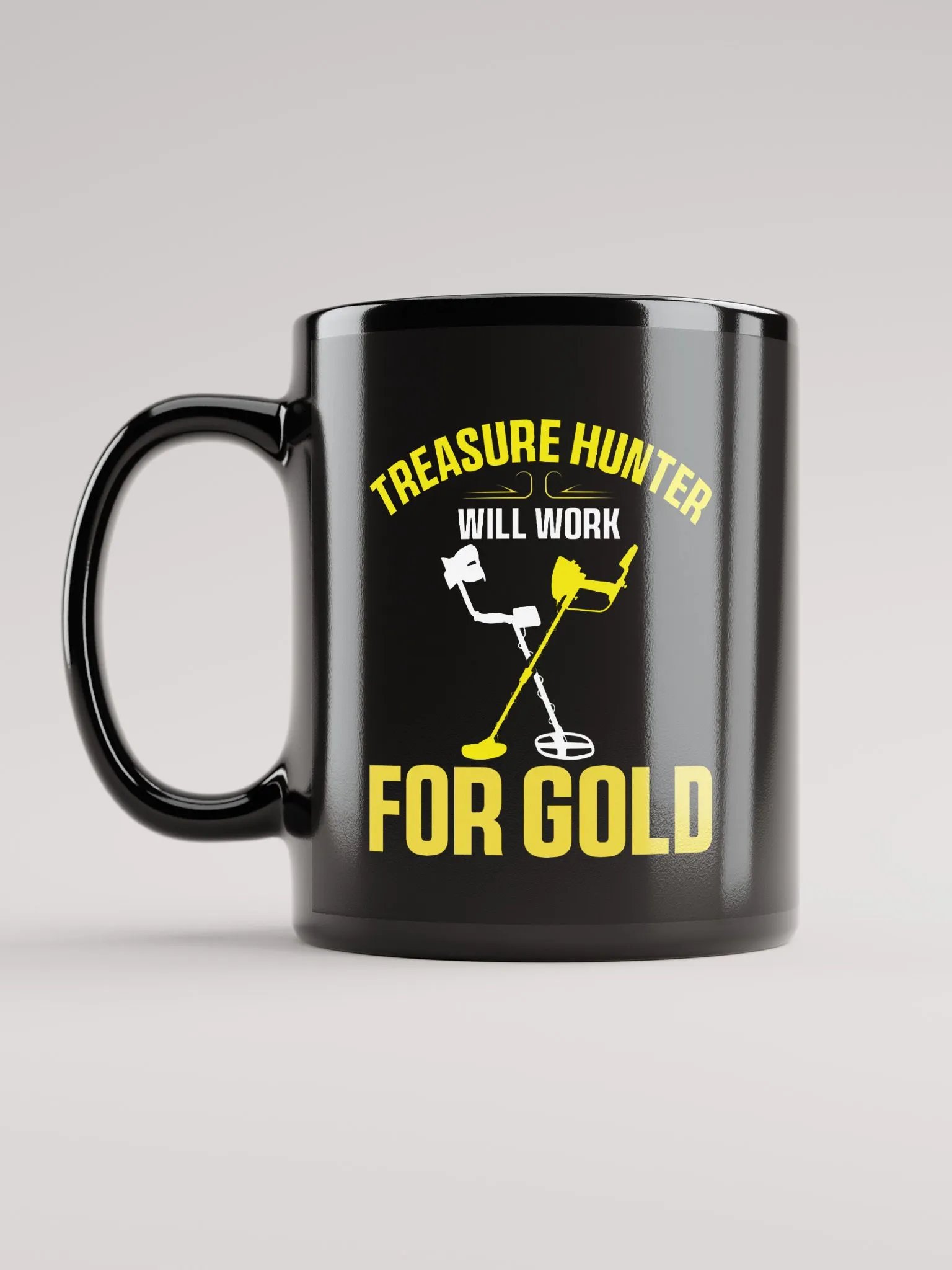 Treasure Hunter Will Work for Gold Mug product image (12)