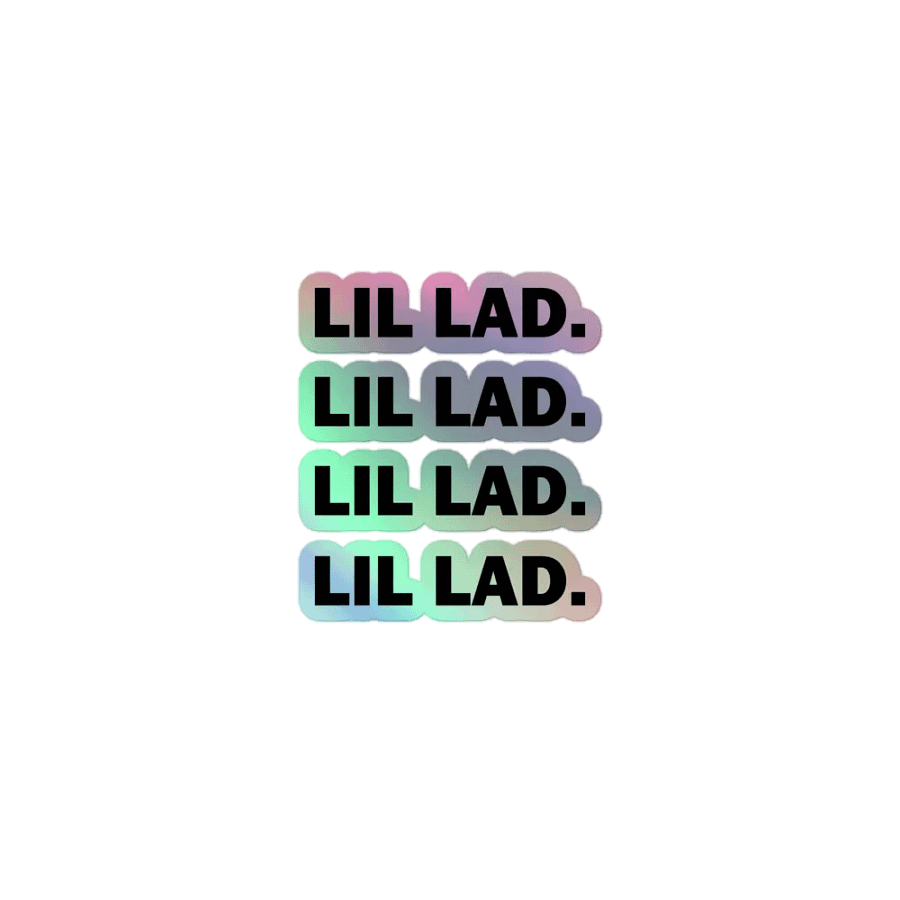 Lil Lad. // Holographic Sticker product image (1)