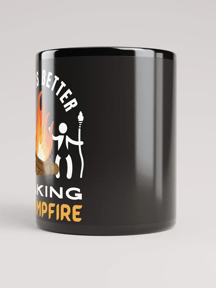 Life Is Better Making A Campfire Mug ( Side -Dark- ) product image (2)