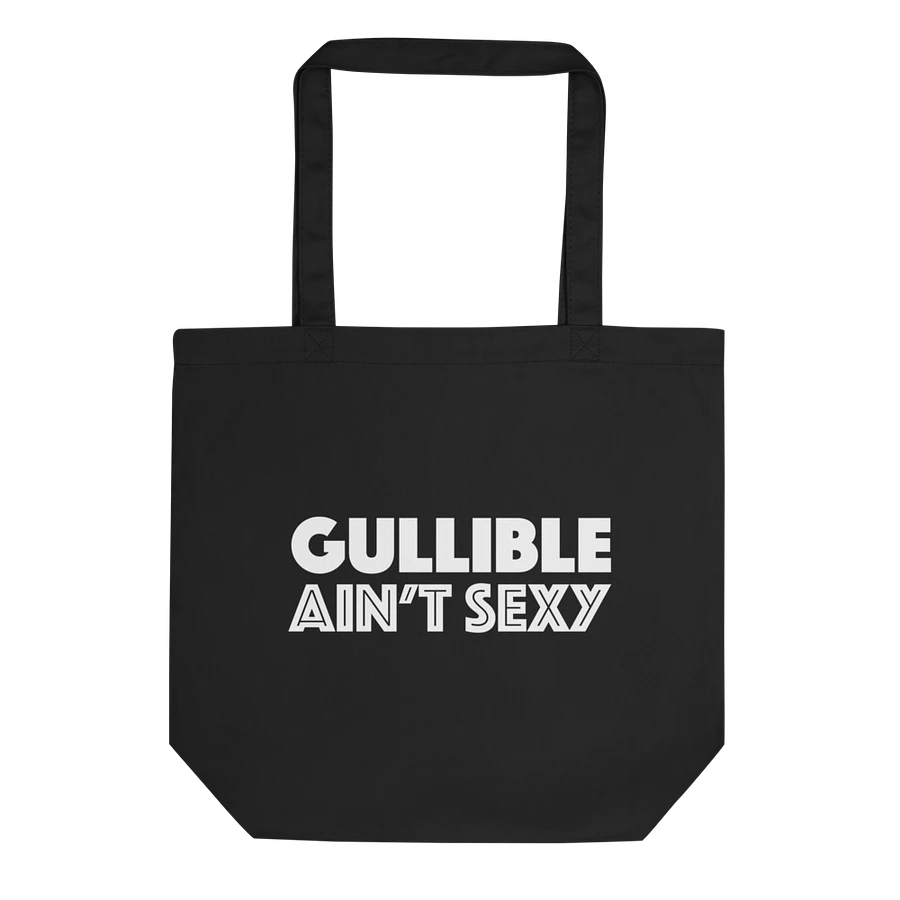 Gullible Ain't Sexy tote bag product image (1)