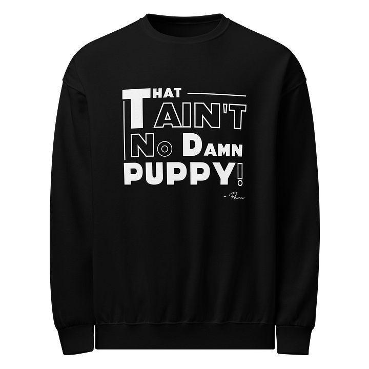 That Ain't No Puppy Sweater product image (1)
