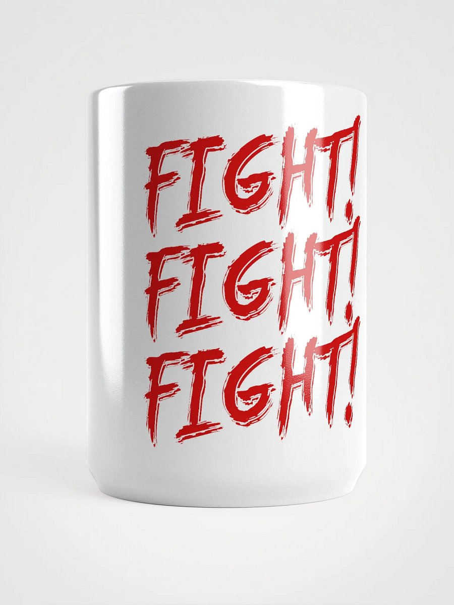 Fight! Fight! Fight! Coffee Mug product image (5)