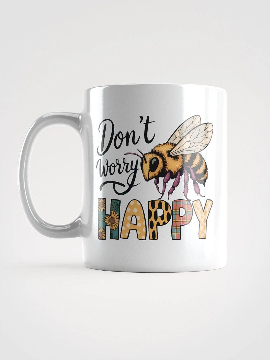 Don't Worry Bee Happy Mug product image (6)