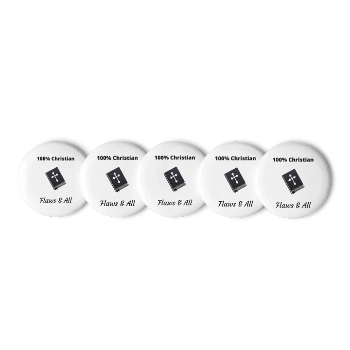 100% Christian Flaws & All Pin Button Set product image (2)