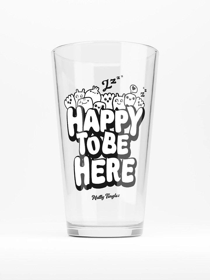 Happy To Be Here - Official Glass product image (1)