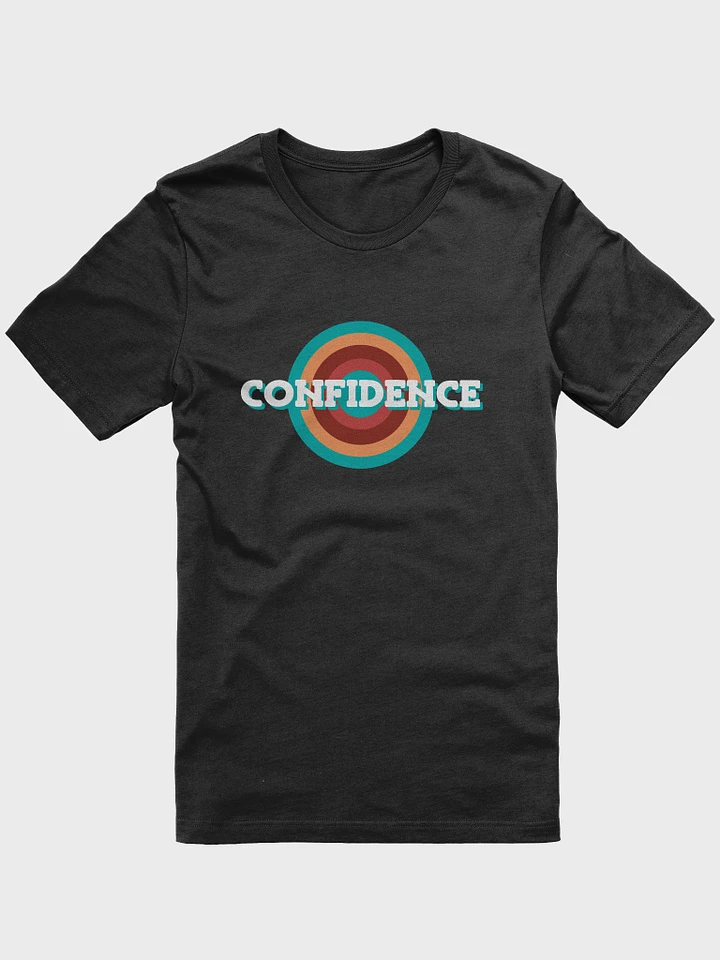 Confidence Design T-Shirt #109 product image (1)