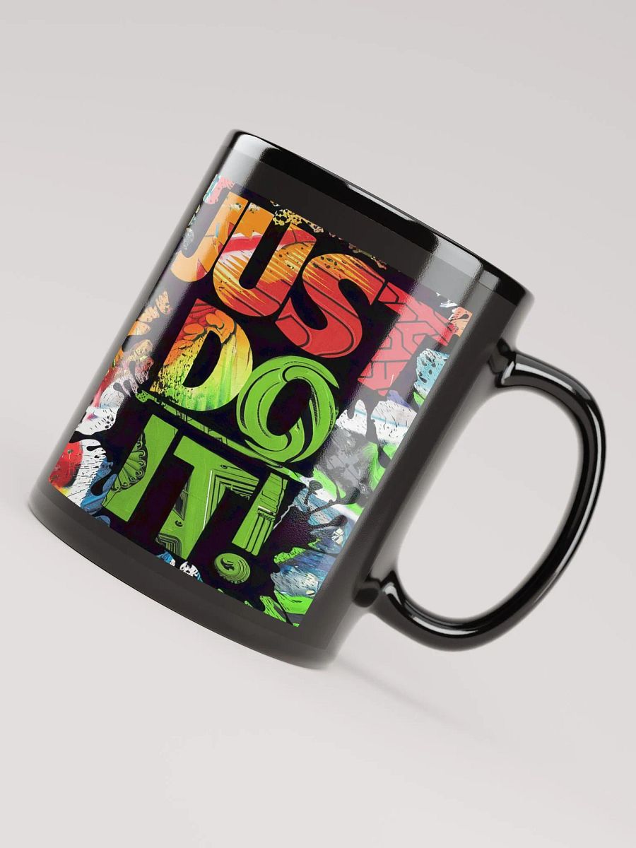 "Just Do It" #Motovational Glossy Mug - Black product image (4)