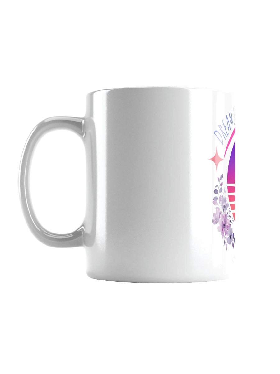 Dream Big & Sip Slow Mug product image (4)