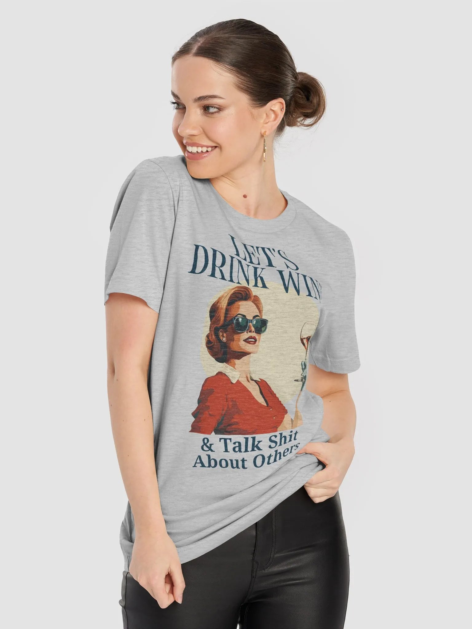 Let's Drink Wine & Talk Shit About Others Funny Wine Friends Shirt product image (48)