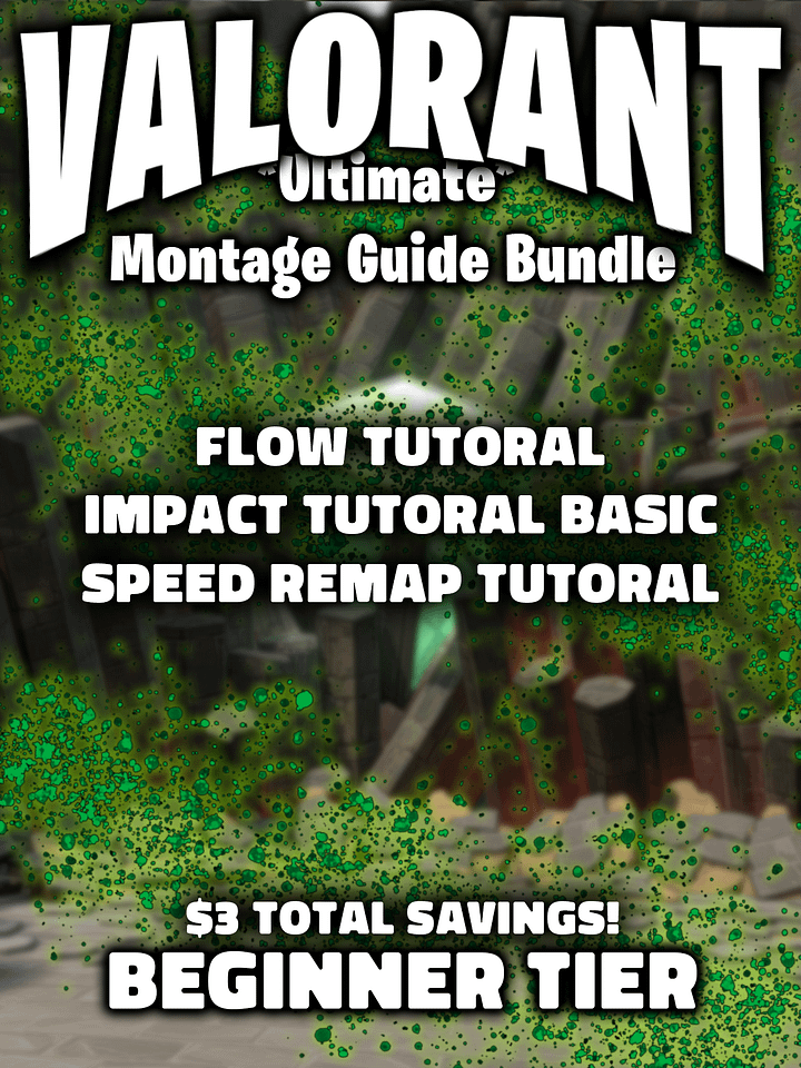 Valorant montage guide BEGINNER TIER product image (1)