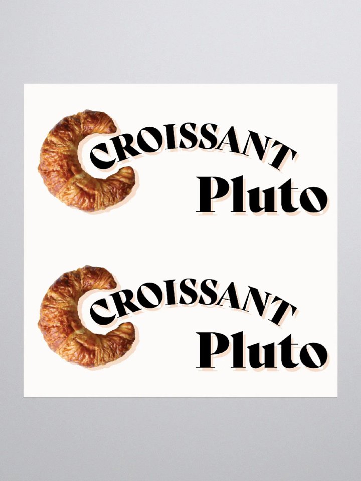 CroissantPluto Sticker product image (1)