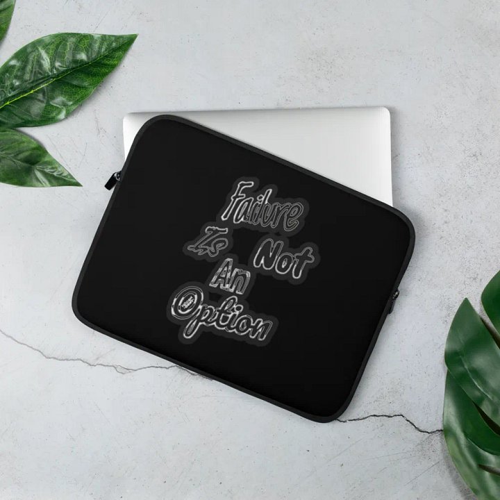 Failure is not an Option - Black - Laptop Sleeve product image (2)