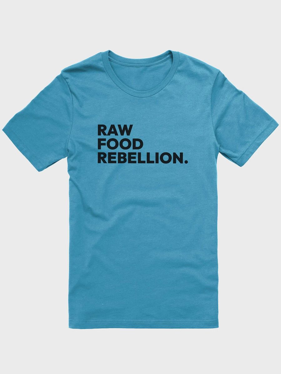 Raw Food Rebellion T-Shirt product image (5)