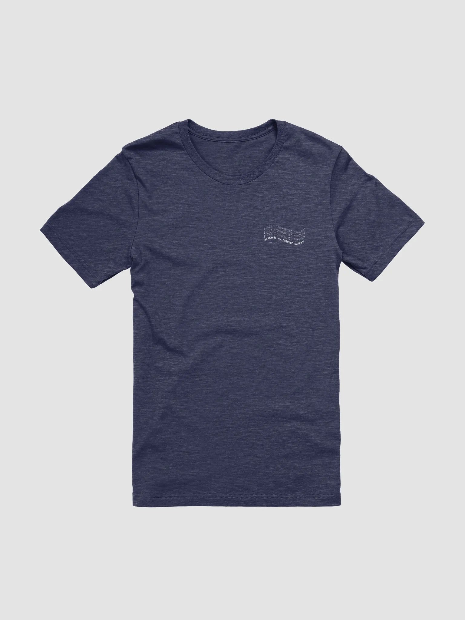 Tshirt 🙃 NO THX...Have A Nice Day! product image (3)