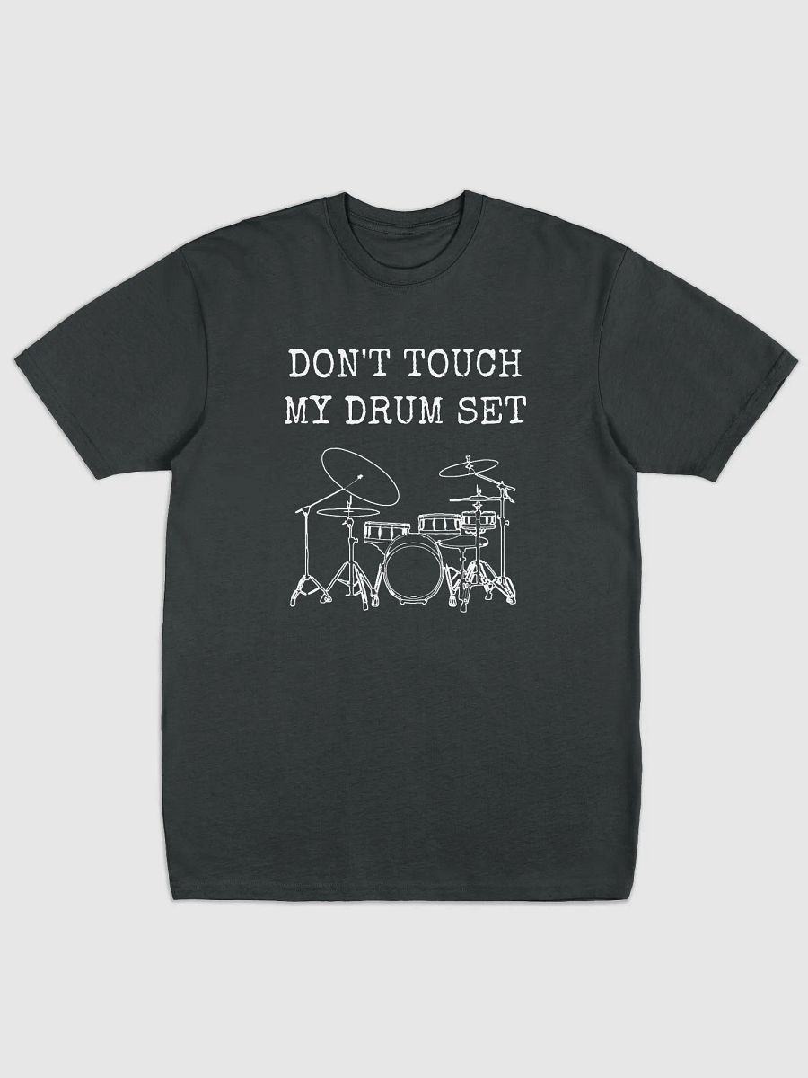 Don't Touch My Drum Set premium shirt product image (3)