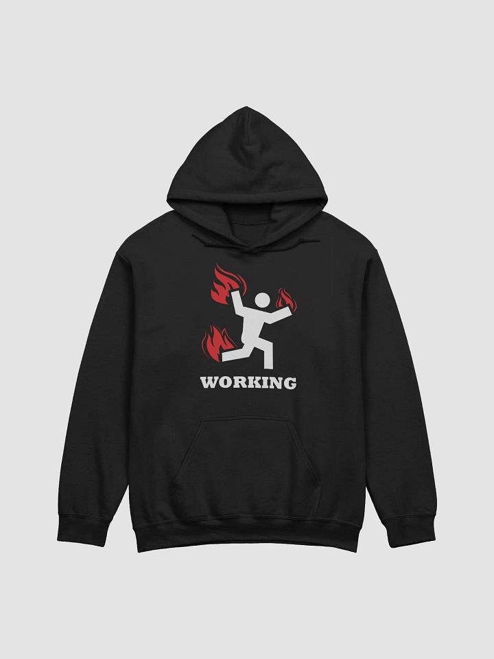 WORKING ON FIRE! - Front Print - Hoodie product image (1)