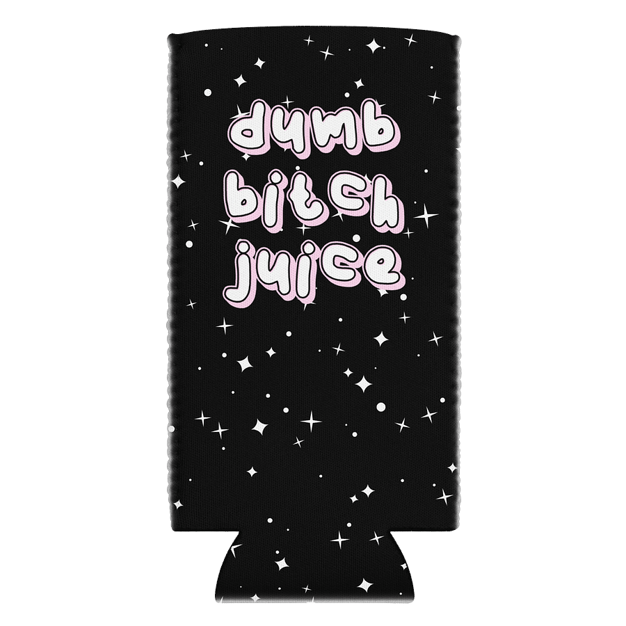 Dumb Bitch Juice Coozie product image (2)
