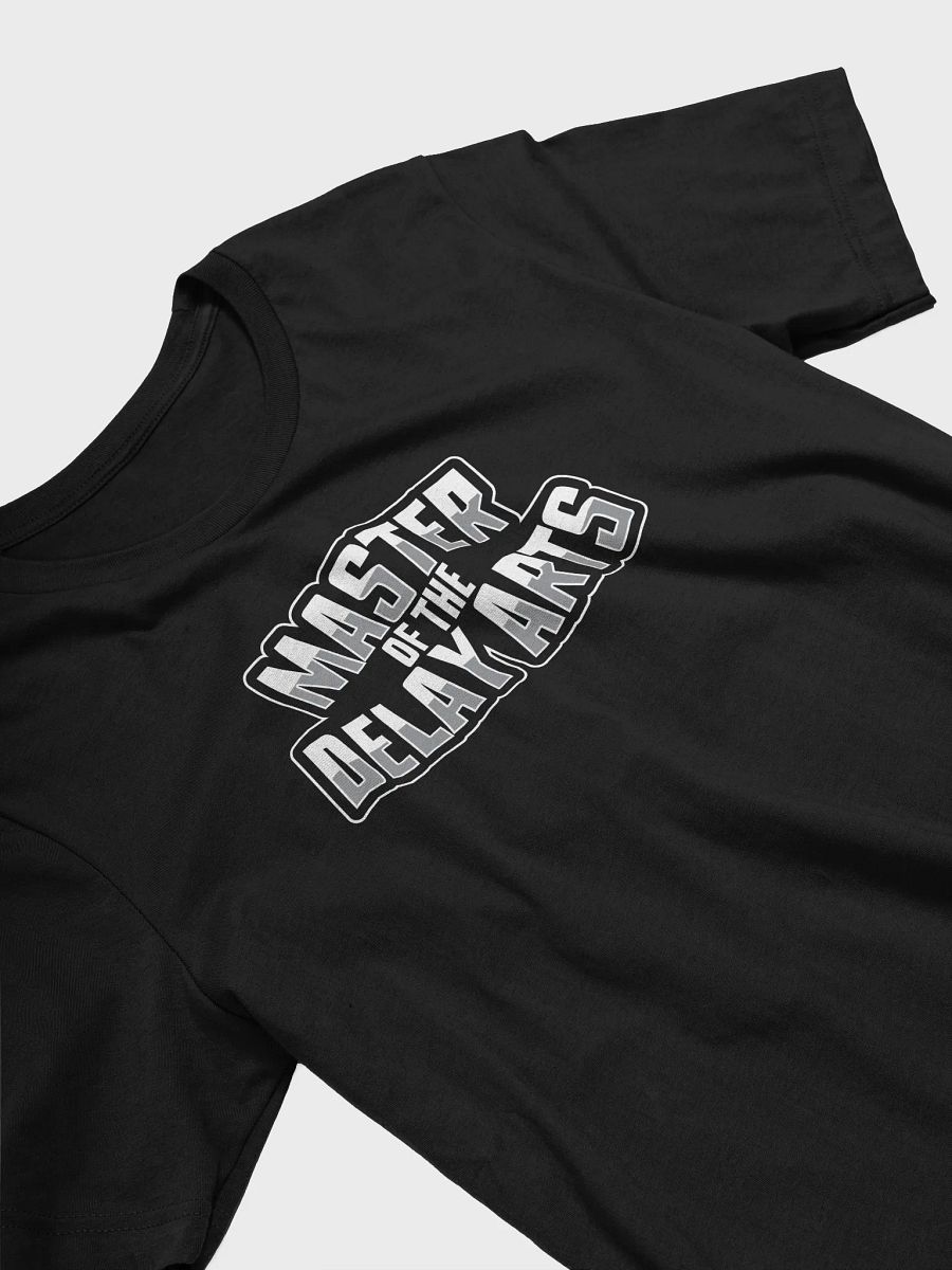 Master of the Delay Arts – Funny Gamer T-Shirt product image (2)