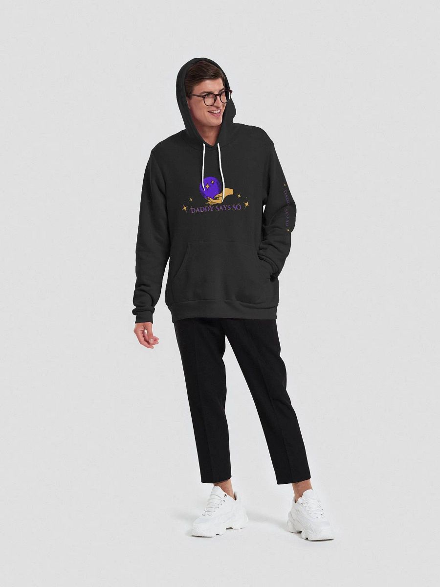 Daddy Says So Hoodie product image (5)
