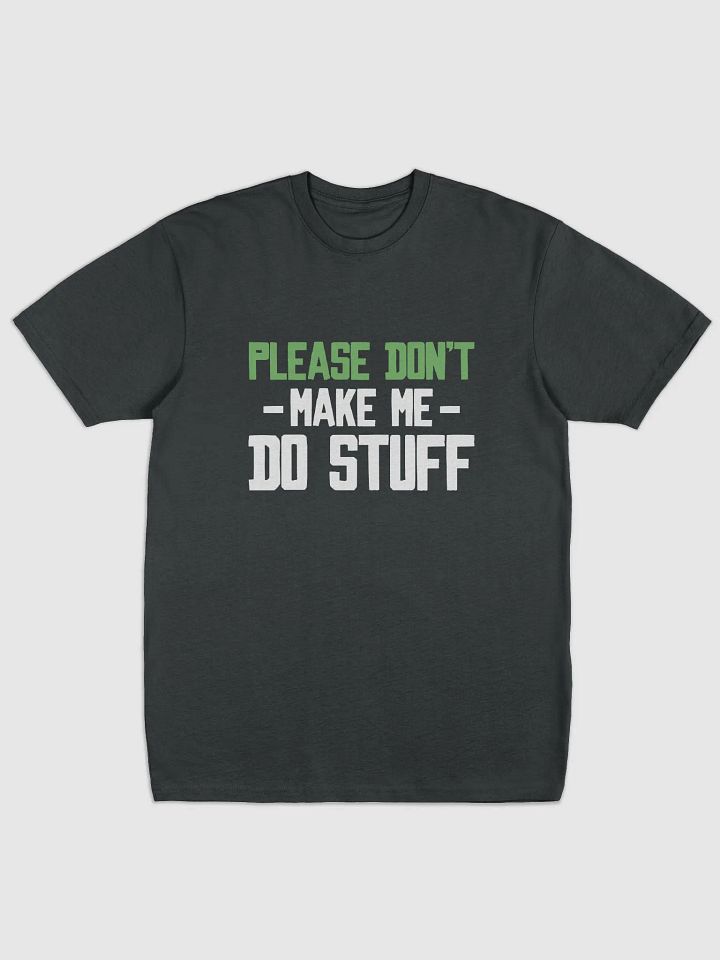 Please Don't Make me Do Stuff. product image (2)