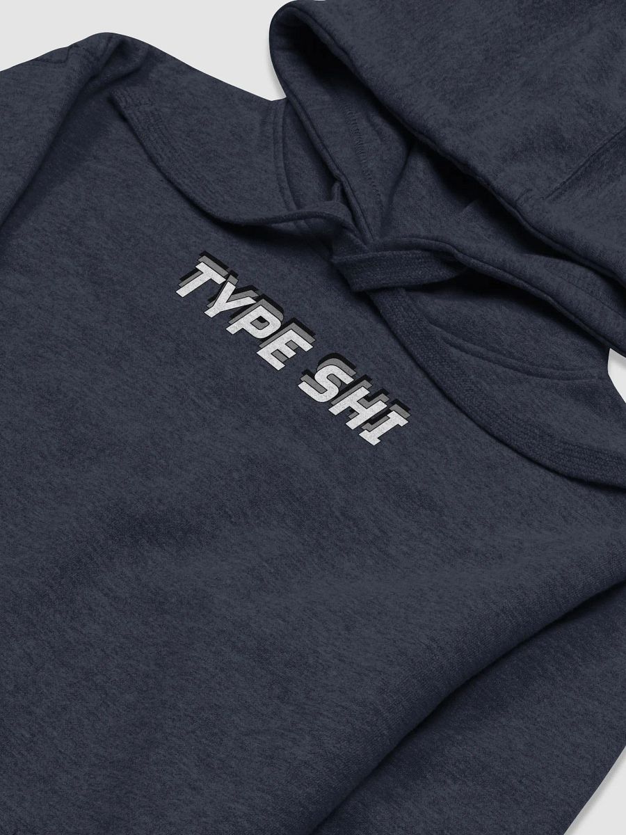 Type Shi (Hoodie) product image (15)