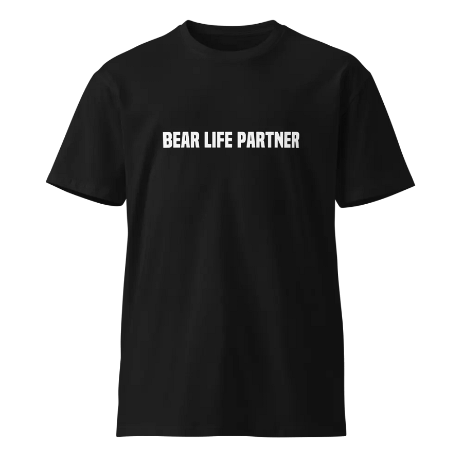Members ONLY Bear Life Partner Premium T-Shirt product image (2)