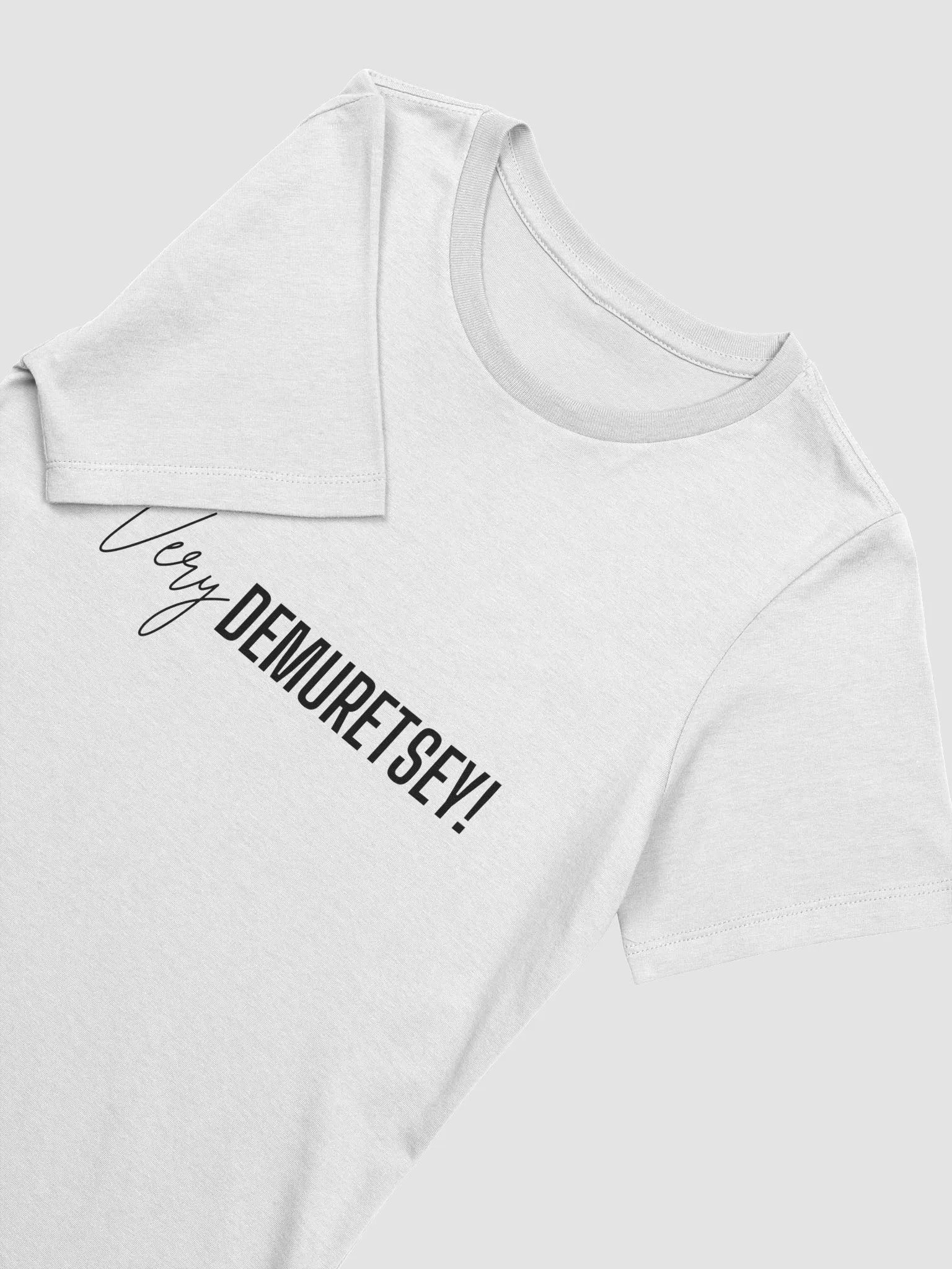 Very Demuretsy! Tee product image (3)
