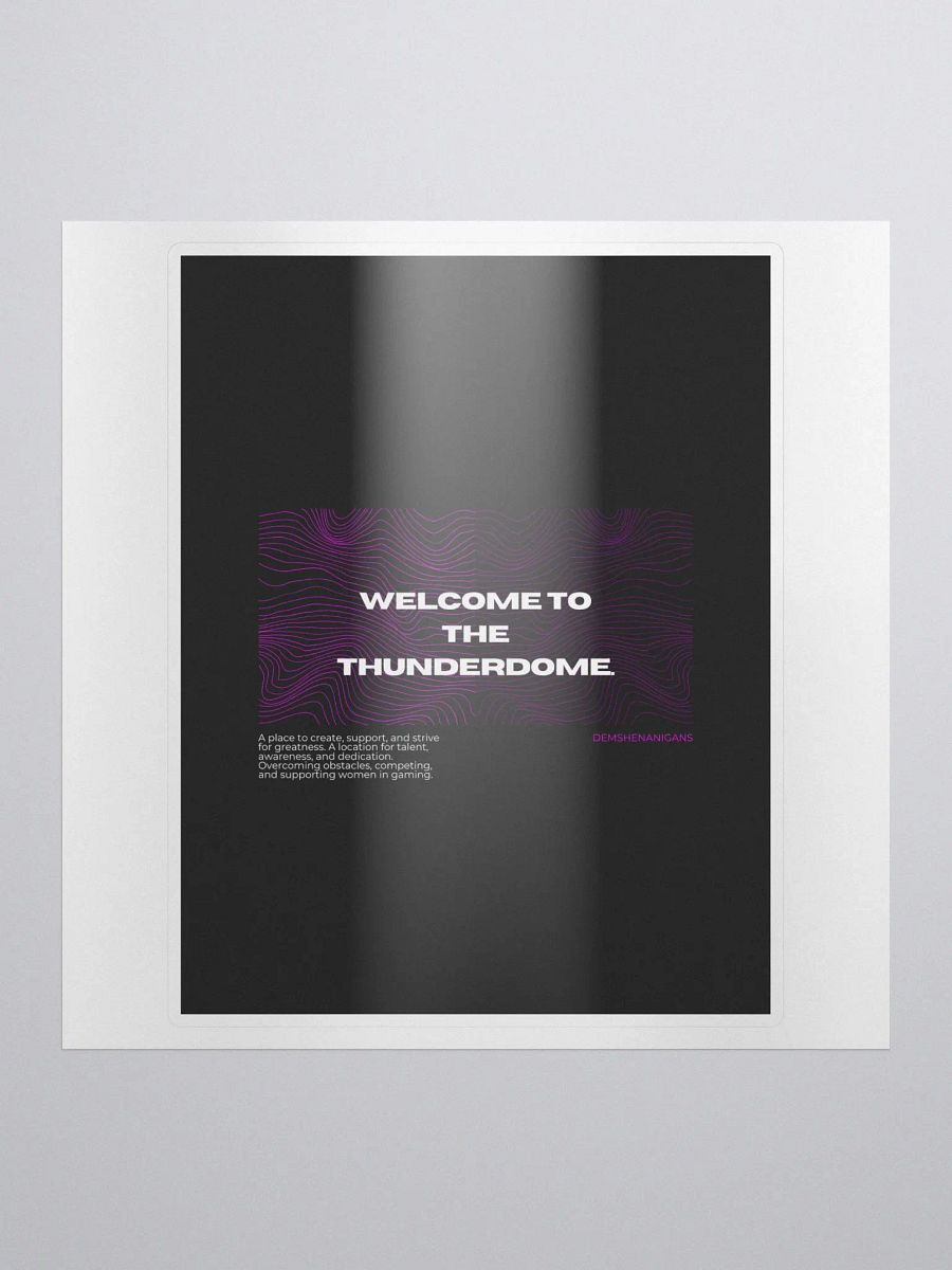 Welcome to the Thunderdome Sticker product image (1)