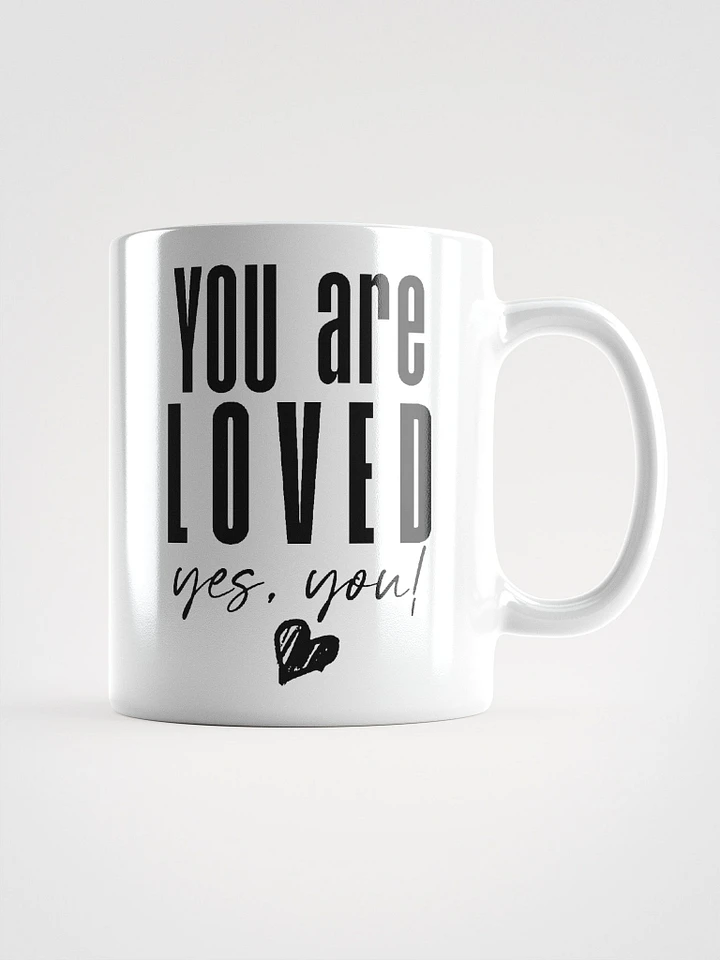You are Loved Mug - white product image (1)