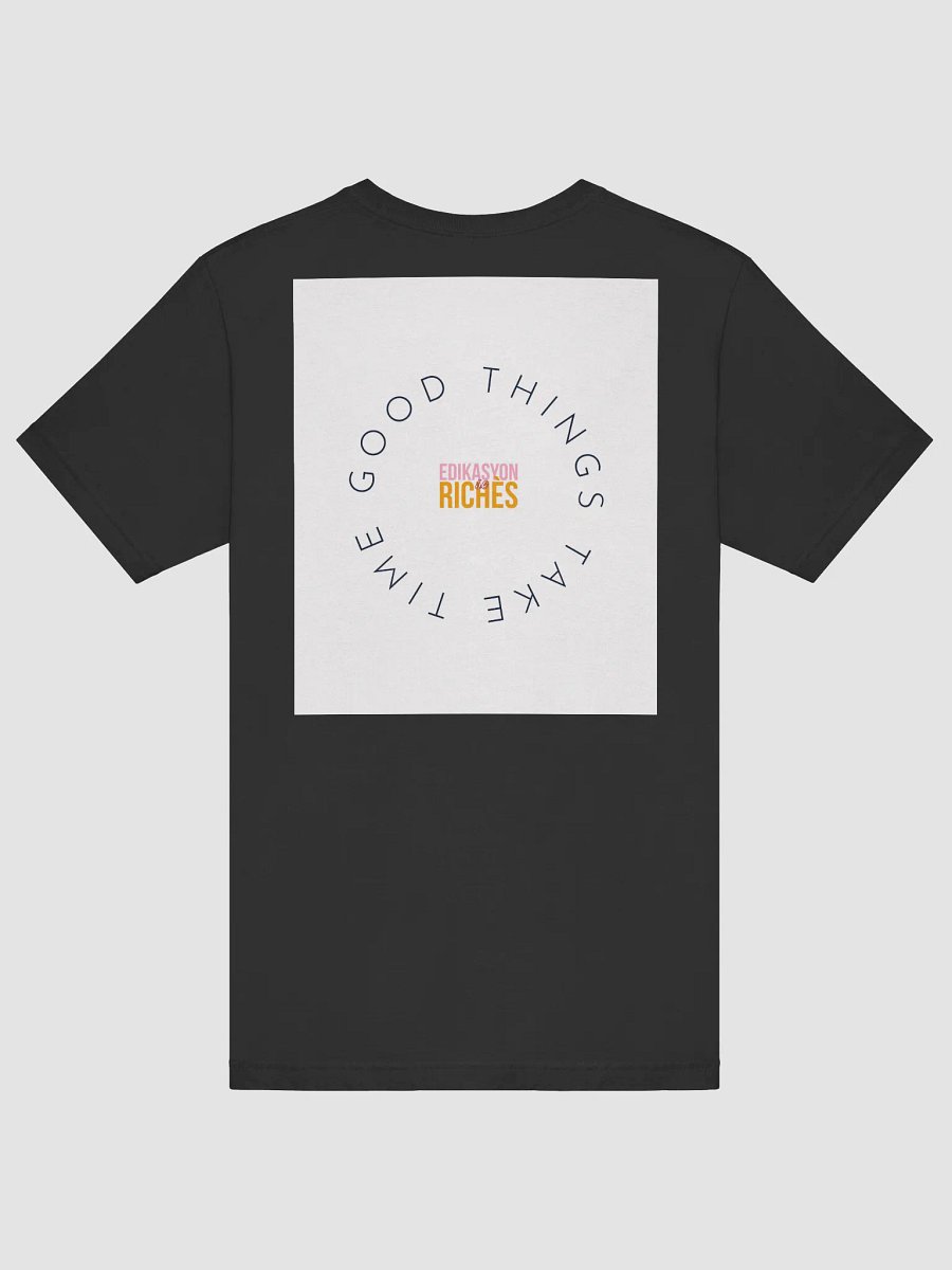 “Haiti – Good Things Take Time” T-Shirt – Patience. Power. Progress. product image (65)