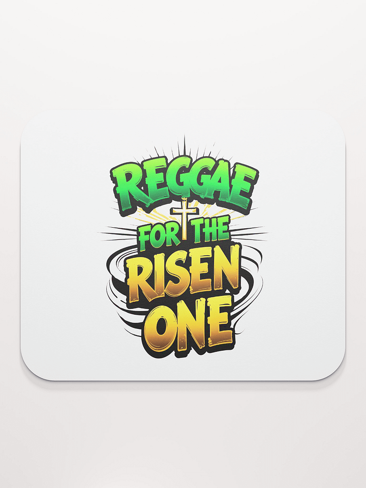 Reggae For The Risen One Mouse Pad product image (1)